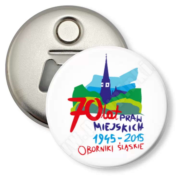 przypinka otwieracz-magnes 70 lat praw miejskich Obornik Śląskich