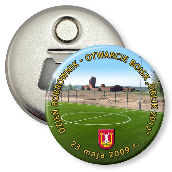 przypinka otwieracz-magnes Dzień Bobrownik - Otwarcie Boisk Orlik 2012