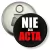 Przypinka otwieracz-magnes Nie dla ACTA