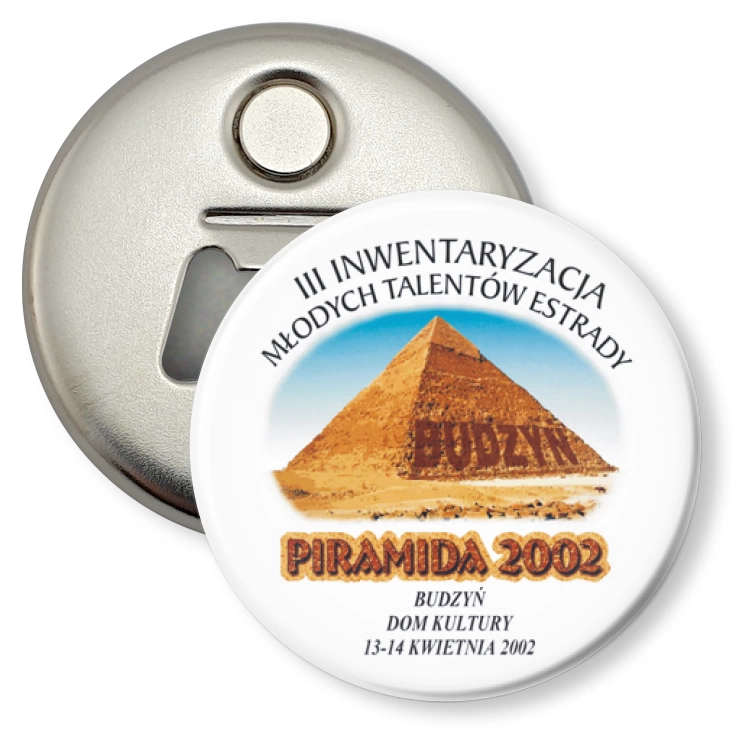 przypinka otwieracz-magnes Piramida 2002 - Budzyń