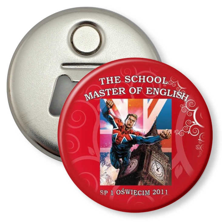 przypinka otwieracz-magnes The school master of english