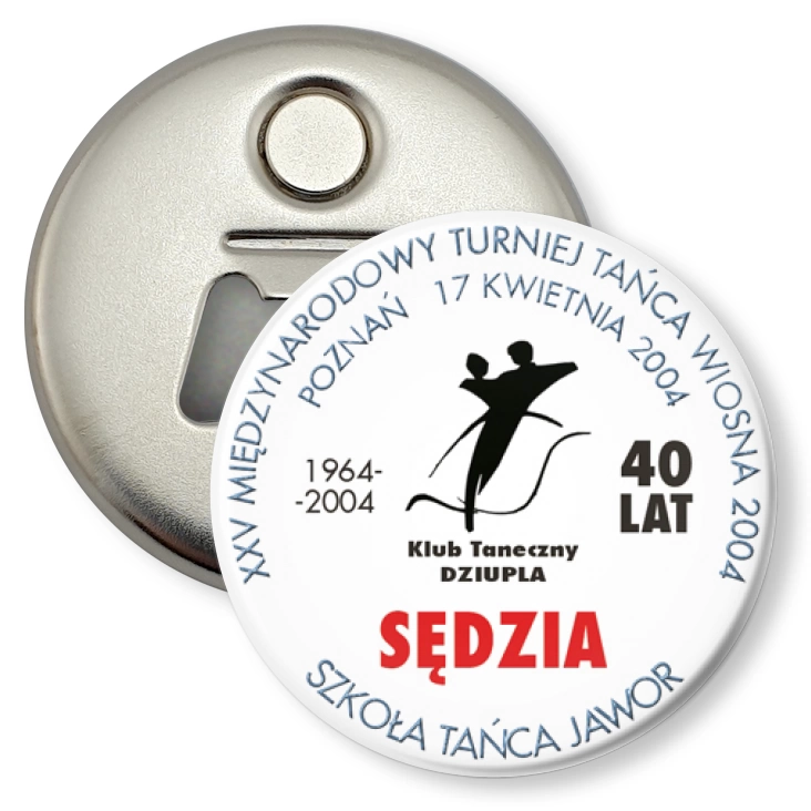 przypinka otwieracz-magnes XXV Międzynarodowy Turniej Tańca - SĘDZIA