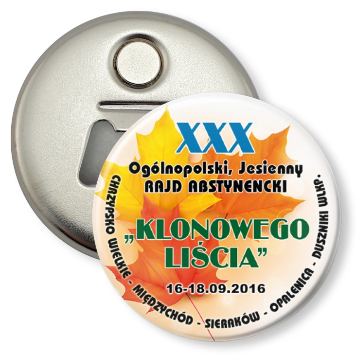 przypinka otwieracz-magnes XXX Ogólnopolski Rajd Abstynencki Klonowego Liścia