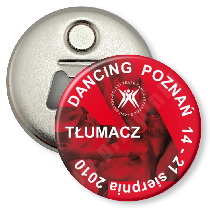 przypinka otwieracz-magnes Dancing Poznań 2010 - tłumacz