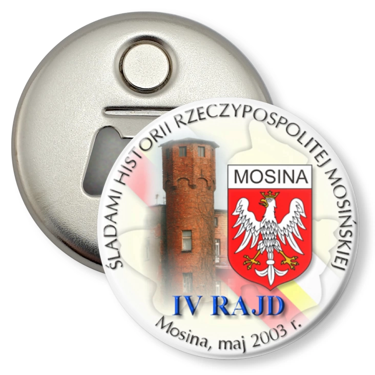 przypinka otwieracz-magnes IV Śladami Historii Rzeczypospolitej Mosińskiej