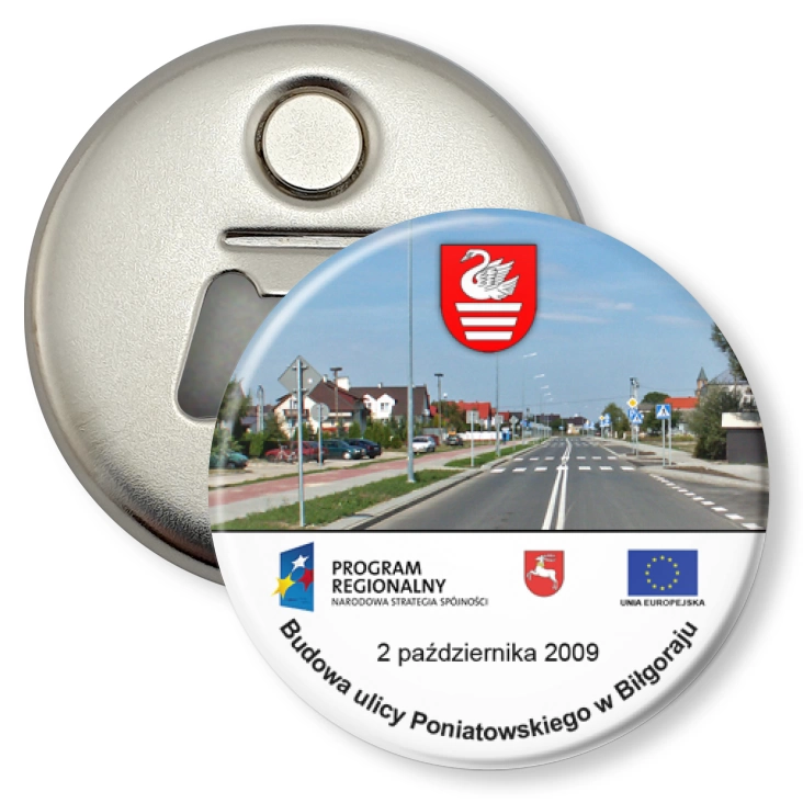 przypinka otwieracz-magnes Budowa ulicy Poniatowskiego w Biłgoraju