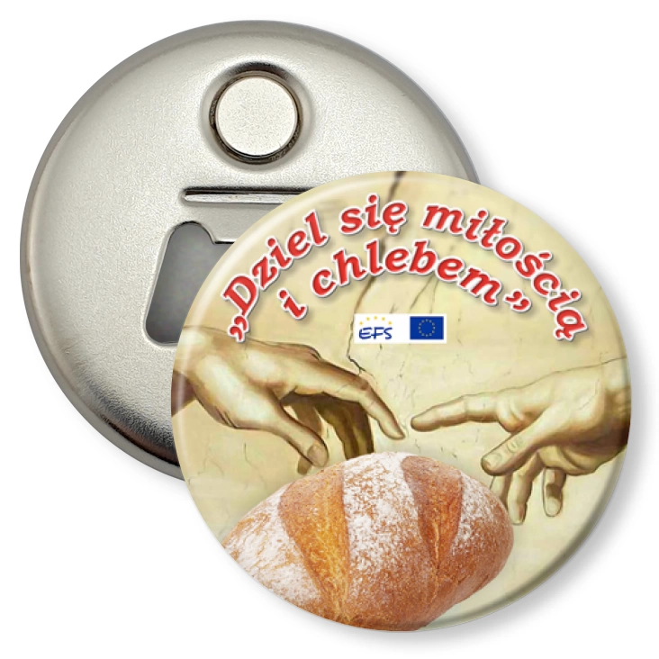 przypinka otwieracz-magnes Dziel się miłością i chlebem