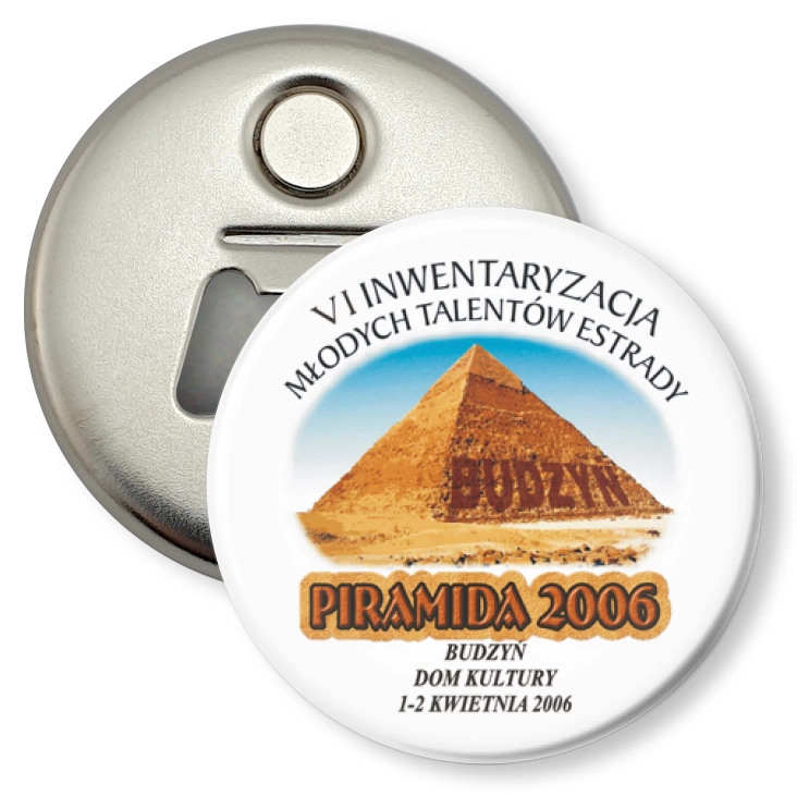 przypinka otwieracz-magnes Piramida 2006 - Budzyń