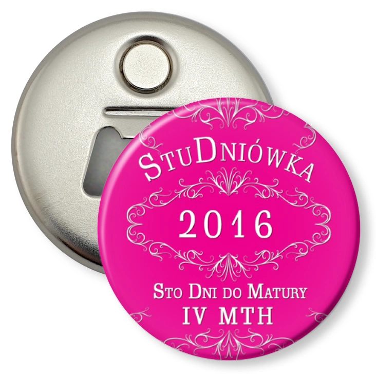 przypinka otwieracz-magnes Sto dni do Matury - IV MTH