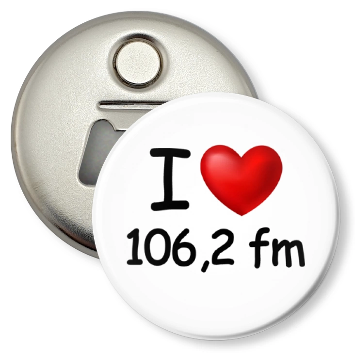 przypinka otwieracz-magnes I love 106,2 fm