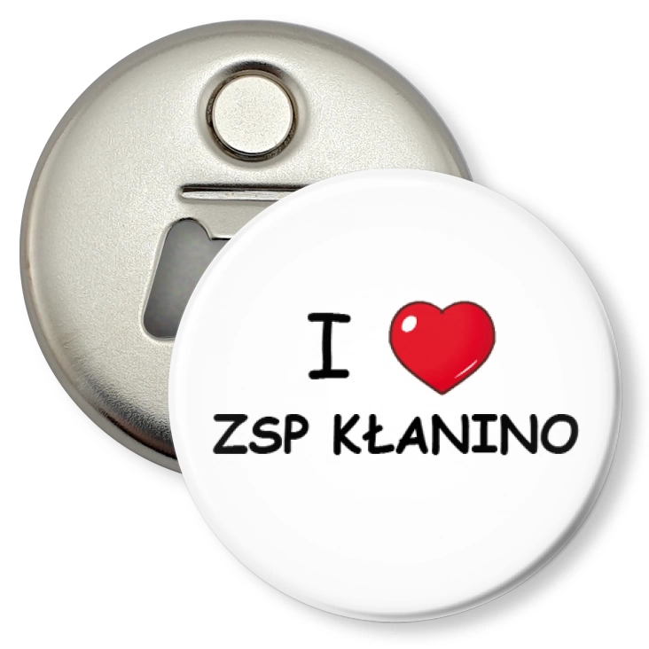 przypinka otwieracz-magnes I love ZSP Kłanino