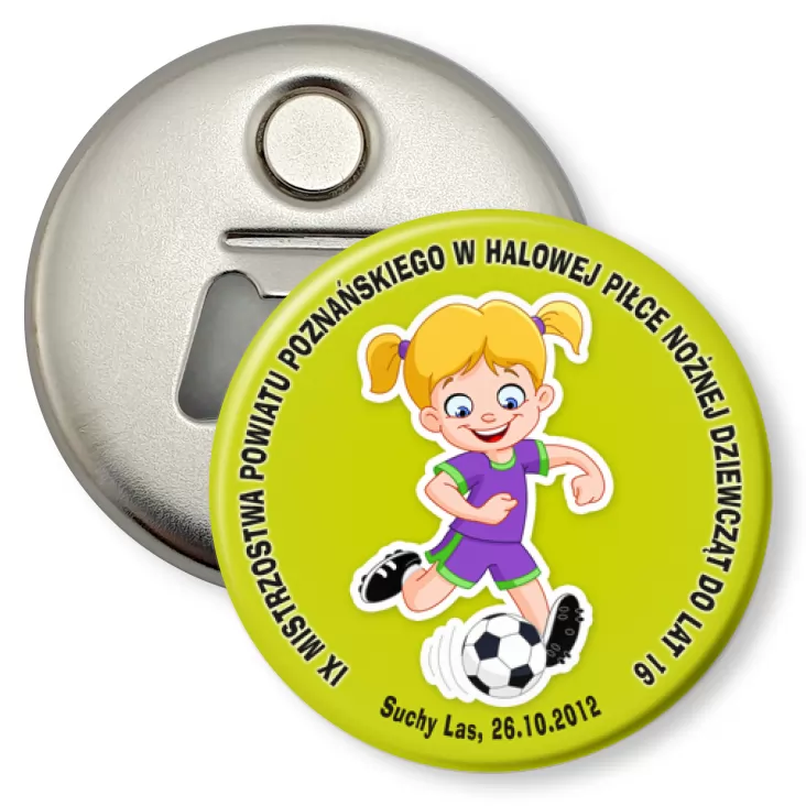 przypinka otwieracz-magnes IX Powiatowy Turniej Halowej Piłki Nożnej Dziewcząt
