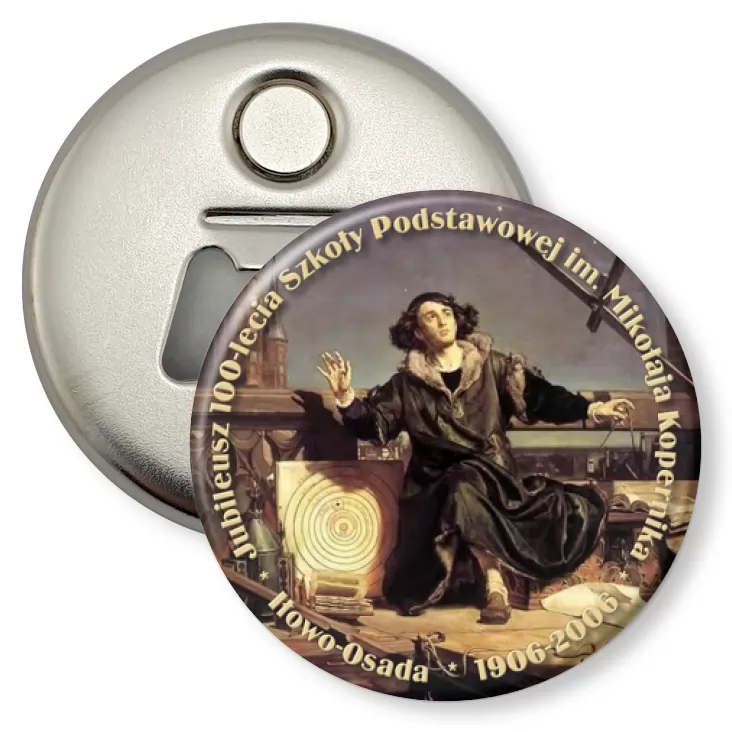przypinka otwieracz-magnes Jubileusz 100-lecia Szkoły Podstawowej im. Mikołaja Kopernika