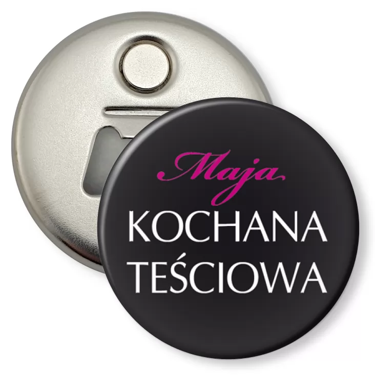 przypinka otwieracz-magnes Kochana teściowa