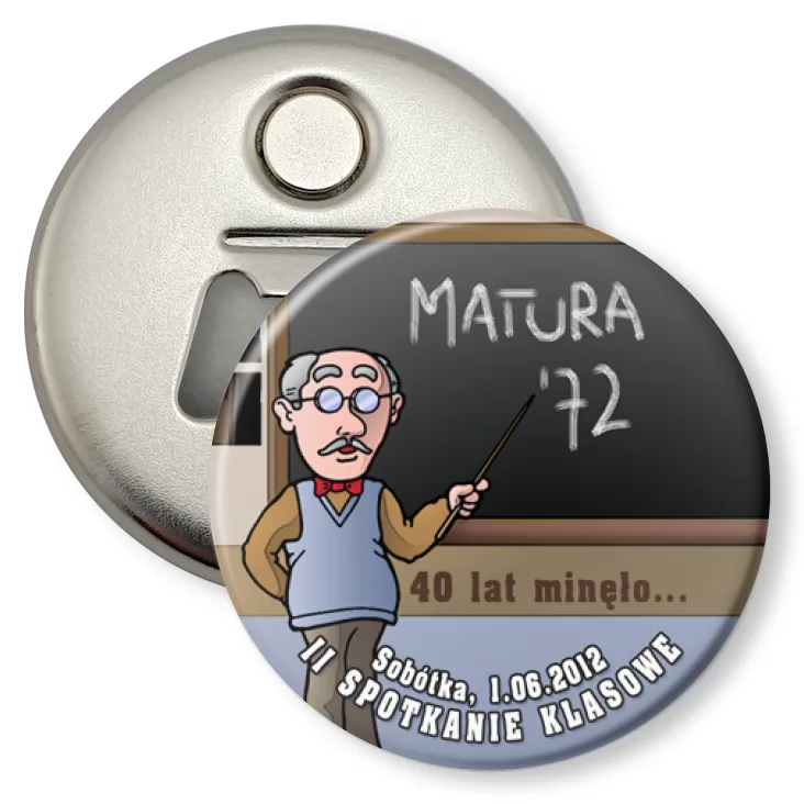 przypinka otwieracz-magnes Matura `72