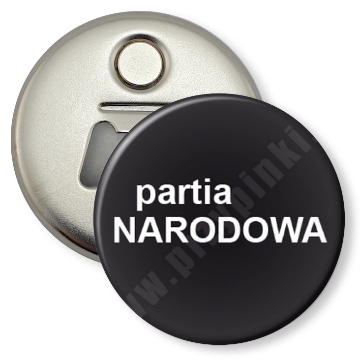 przypinka otwieracz-magnes Partia narodowa