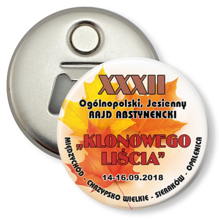 przypinka otwieracz-magnes XXXII Ogólnopolski Rajd Abstynencki Klonowego Liścia