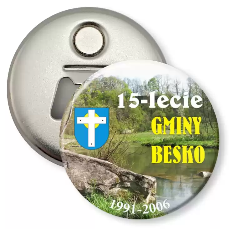 przypinka otwieracz-magnes 15-lecie gminy Besko