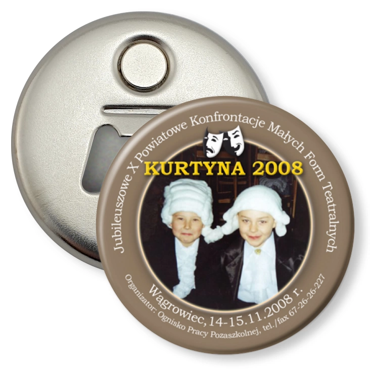 przypinka otwieracz-magnes Kurtyna 2008