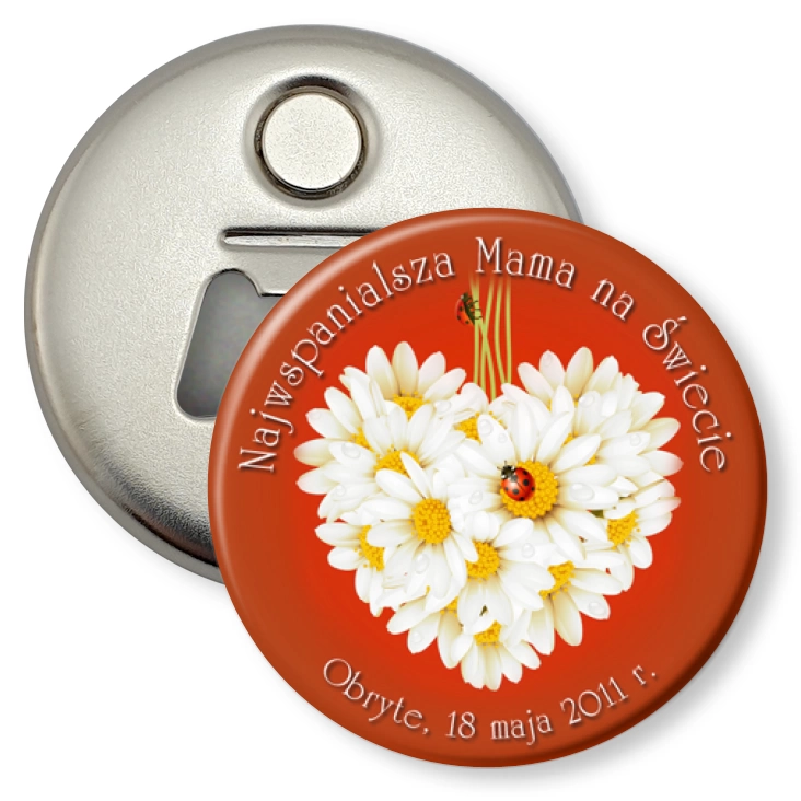 przypinka otwieracz-magnes Najwspanialsza Mama na Świecie