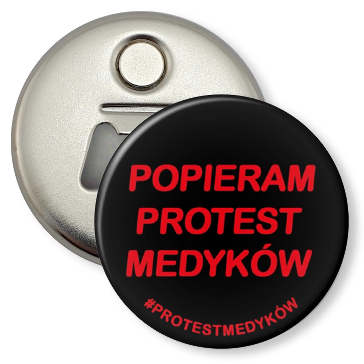 przypinka otwieracz-magnes Popieram protest medyków