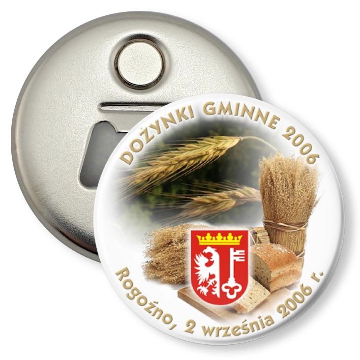 przypinka otwieracz-magnes Rogoźno - Dożynki Gminne 2006