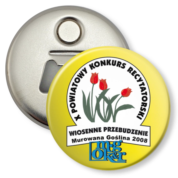 przypinka otwieracz-magnes Wiosenne Przebudzenie 2008