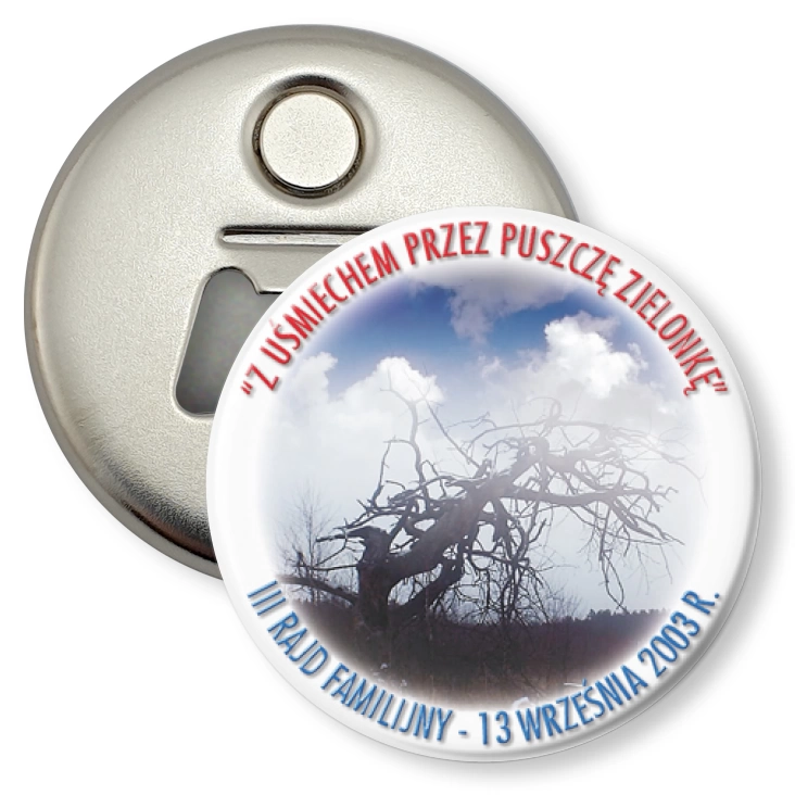 przypinka otwieracz-magnes Z uśmiechem przez Puszczę Zielonkę
