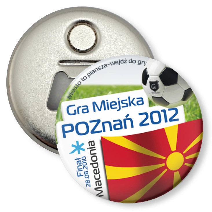 przypinka otwieracz-magnes Gra Miejska - Poznań 2012 - Macedonia
