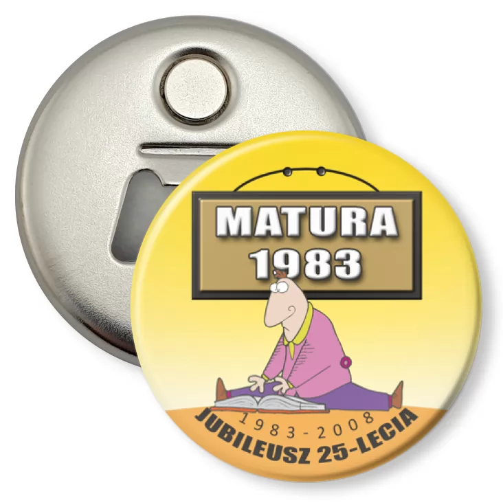 przypinka otwieracz-magnes 25 lecie matury 1983
