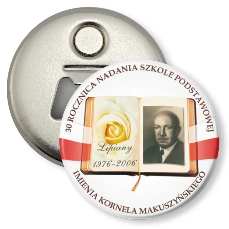 przypinka otwieracz-magnes 30-lecie Nadania Szkole Imienia Kornela Makuszyńskiego