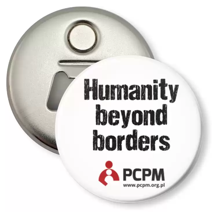 przypinka otwieracz-magnes Humanity beyond borders