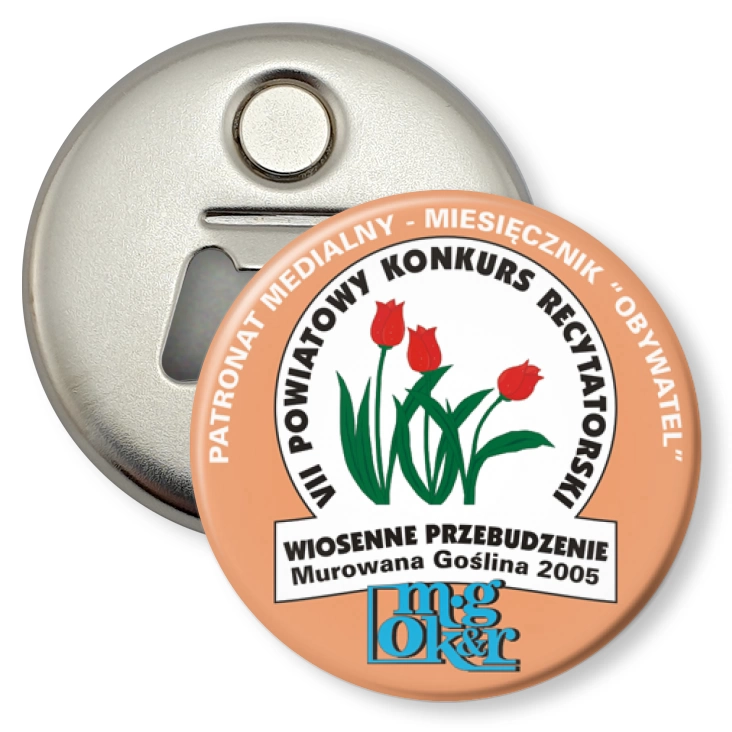 przypinka otwieracz-magnes Powiatowy Konkurs Recytatorski - Wiosenne Przebudzenie 2005