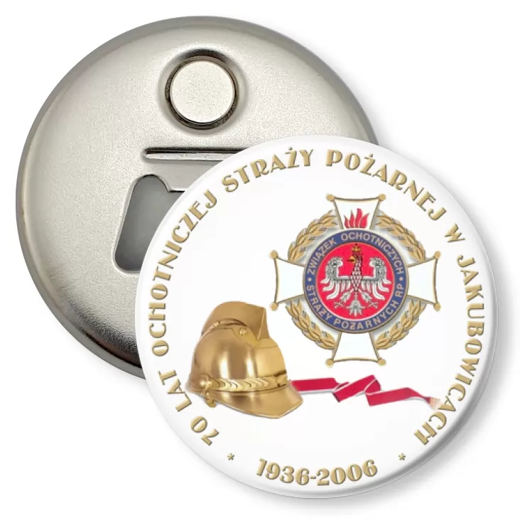 przypinka otwieracz-magnes 70 lat Ochotniczej Straży Pożarnej w Jakubowicach
