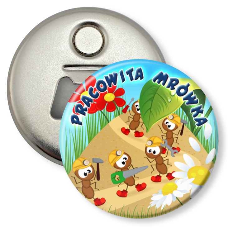 przypinka otwieracz-magnes Pracowita mrówka