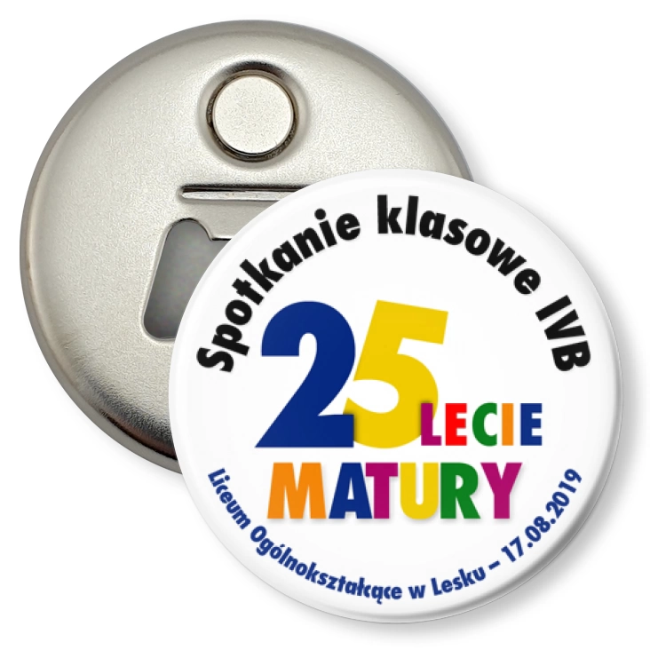 przypinka otwieracz-magnes 25-lecie matury