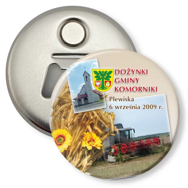 przypinka otwieracz-magnes Dożynki Gminy Komorniki 2009