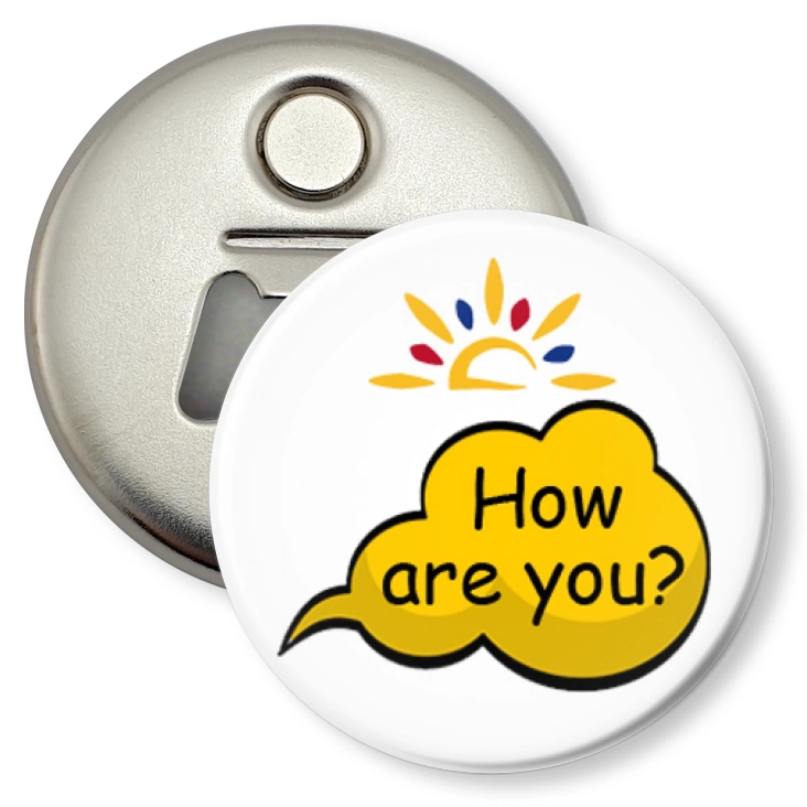 przypinka otwieracz-magnes How are you?