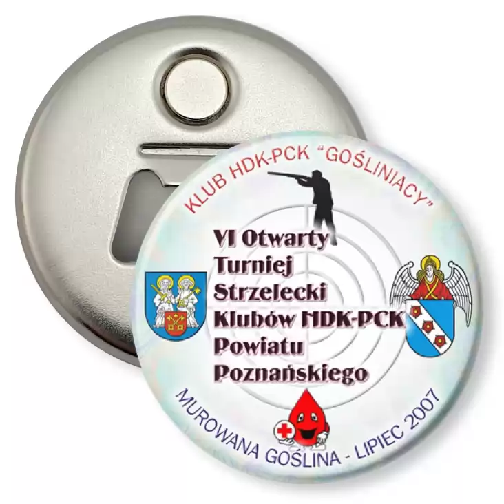 przypinka otwieracz-magnes VI Turniej Strzelecki HDK-PCK Murowana Goślina 2007