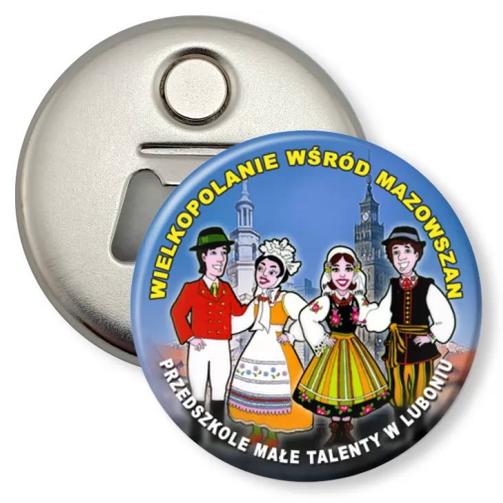 przypinka otwieracz-magnes Wielkopolanie wśród Mazowszan