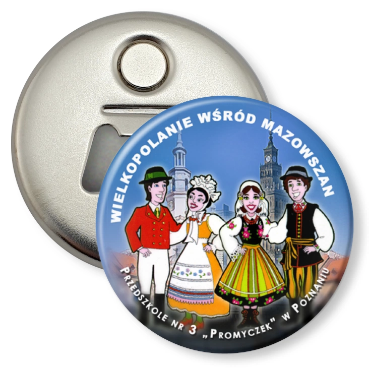 przypinka otwieracz-magnes Wielkopolanie Wśród Mazowszan