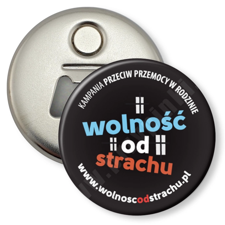 przypinka otwieracz-magnes Wolność od strachu