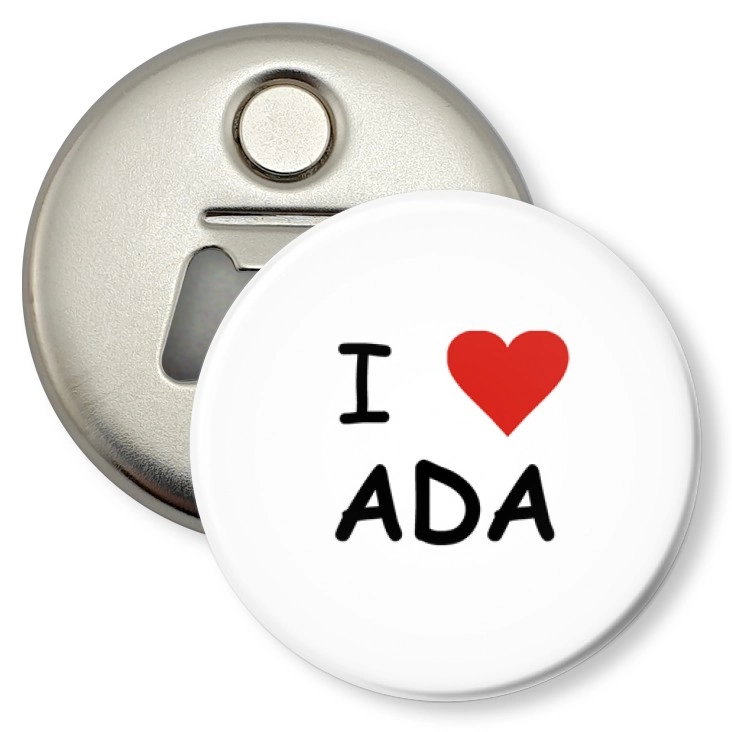 przypinka otwieracz-magnes I love Ada
