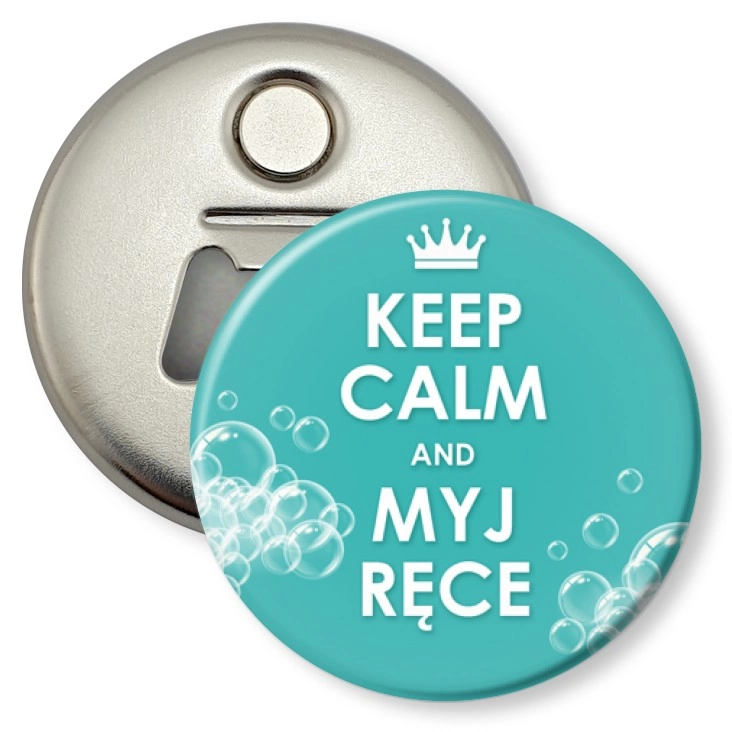 przypinka otwieracz-magnes Keep calm and myj ręce