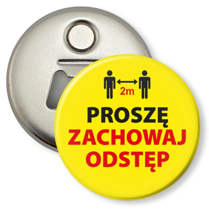 przypinka otwieracz-magnes Zachowaj odstęp