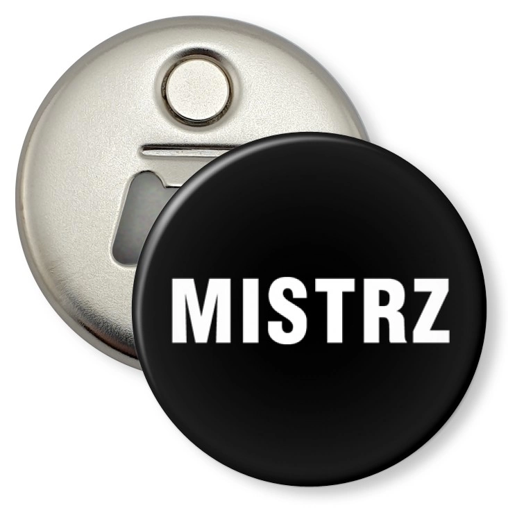 przypinka otwieracz-magnes Mistrz