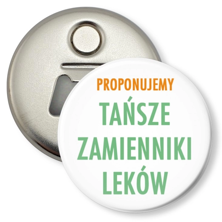 przypinka otwieracz-magnes Tańsze zamienniki leków