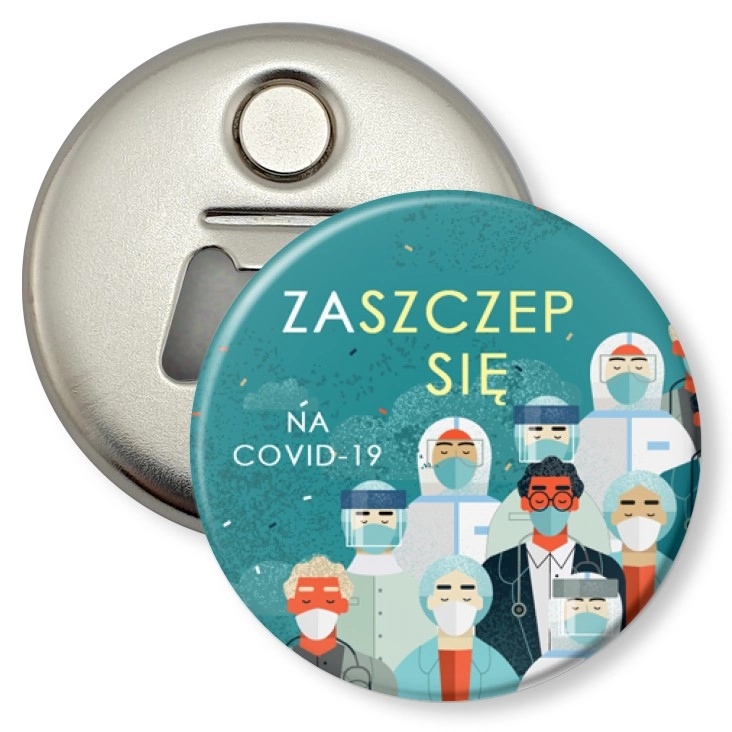 przypinka otwieracz-magnes Zaszczep się służba zdrowia