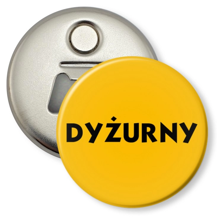 przypinka otwieracz-magnes Dyżurny żółte tło