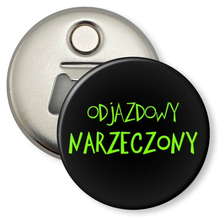 przypinka otwieracz-magnes Odjazdowy narzeczony